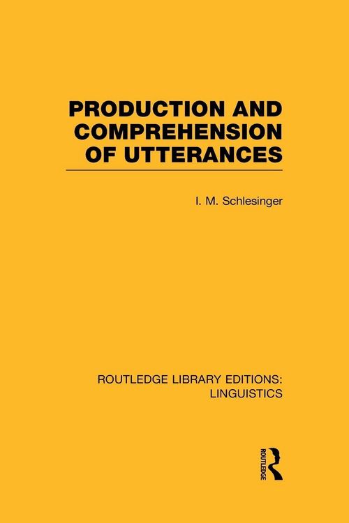 Produktbild: Production and Comprehension of Utterances (RLE Linguistics B