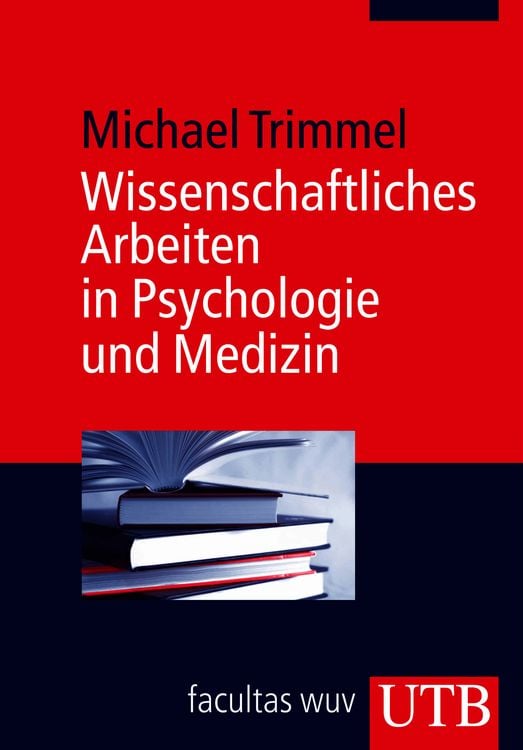 Produktbild: Wissenschaftliches Arbeiten in Psychologie und Medizin