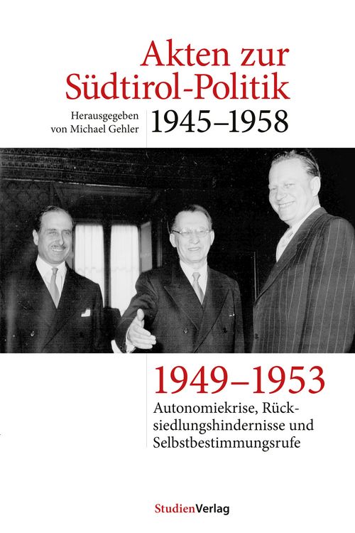 Produktbild: Akten zur S&uuml;dtirol-Politik 1945&ndash;1958