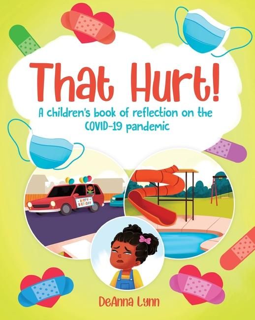 Produktbild: That Hurt!: A children's book of reflection on the COVID-19 pandemic