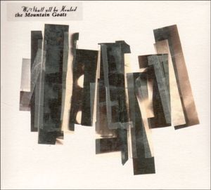 Produktbild: We Shall All Be Healed (Reissue)