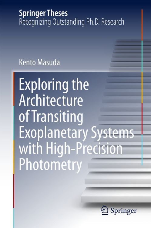 Produktbild: Exploring the Architecture of Transiting Exoplanetary Systems with High-Precision Photometry