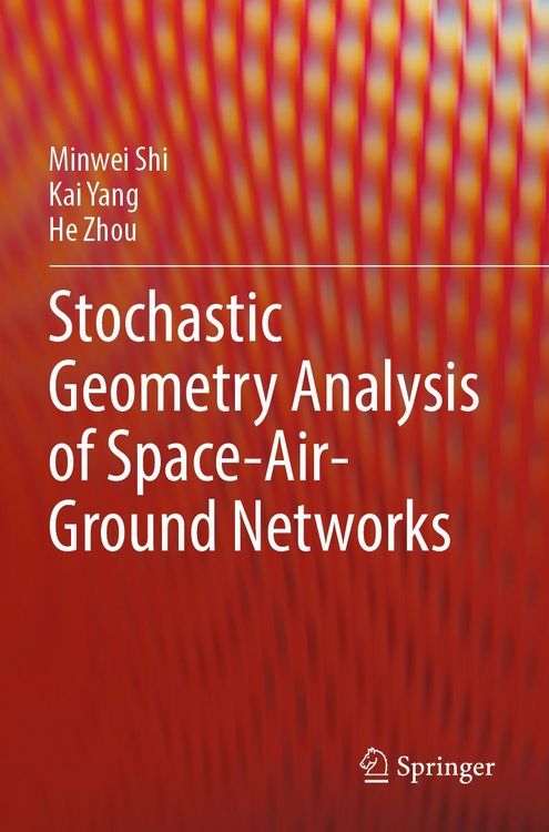 Produktbild: Stochastic Geometry Analysis of Space-Air-Ground Networks