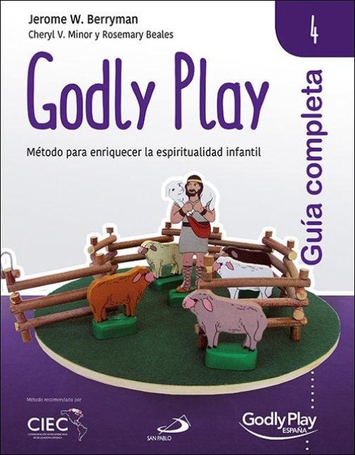 Produktbild: Gu&iacute;a completa de Godly Play 4 : m&eacute;todo para enriquecer la espiritualidad infantil