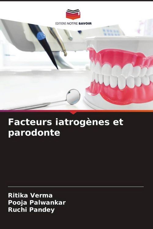 Produktbild: Facteurs iatrog&egrave;nes et parodonte