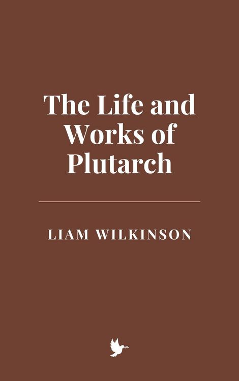 Produktbild: The Life and Works of Plutarch