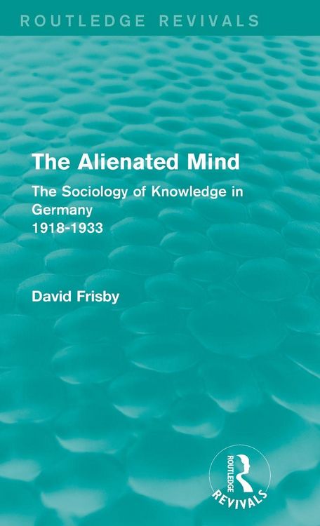 Produktbild: The Alienated Mind (Routledge Revivals)