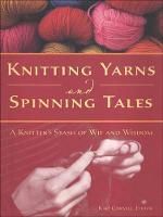 Produktbild: Knitting Yarns and Spinning Tales