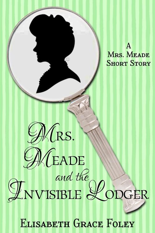 Produktbild: Mrs. Meade and the Invisible Lodger: A Short Story (The Mrs. Meade Mysteries, #5.1)