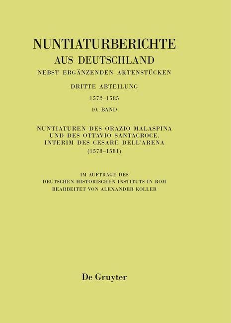 Produktbild: Nuntiaturen des Orazio Malaspina und des Ottavio Santacroce. Interim des Cesare Dell'Arena (1578-1581)