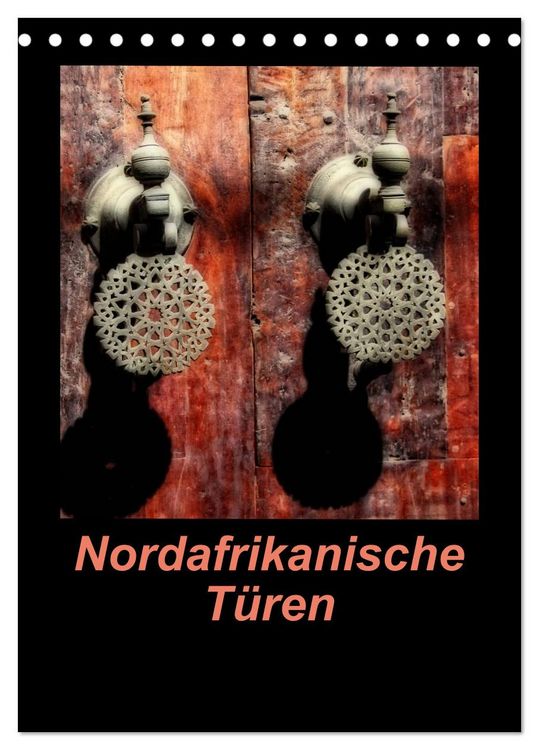 Produktbild: Nordafrikanische T&uuml;ren (Tischkalender 2026 DIN A5 hoch), CALVENDO Monatskalender