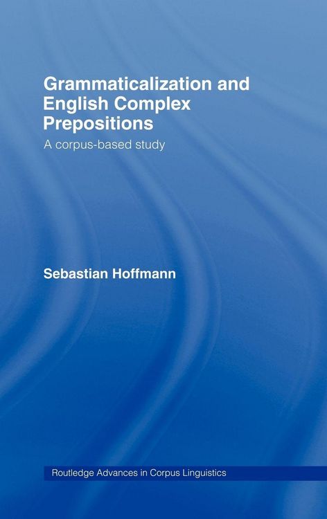 Produktbild: Grammaticalization and English Complex Prepositions