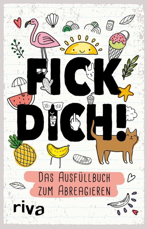 Produktbild: Fick dich! &ndash; Das Ausf&uuml;llalbum