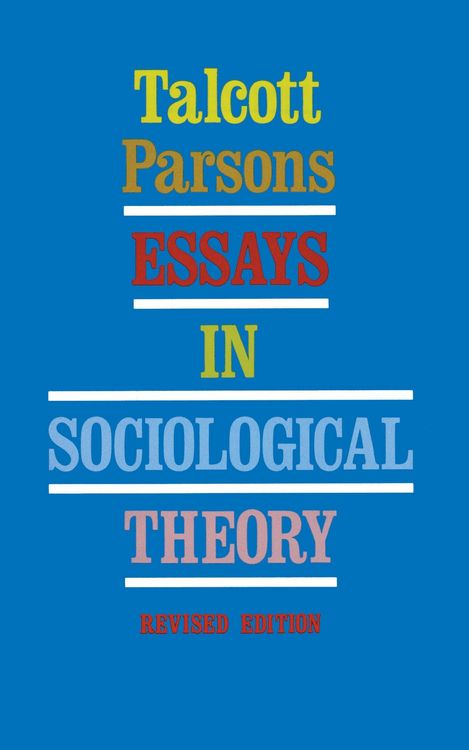 Produktbild: Essays in Sociological Theory (Revised)