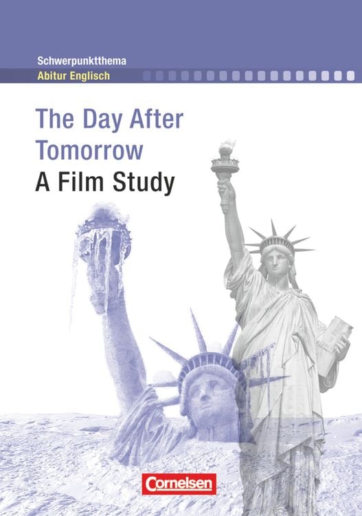 Bild vom Artikel Schwerpunktthema Abitur Englisch/Day After Tomorrow vom Autor Christina Diehr