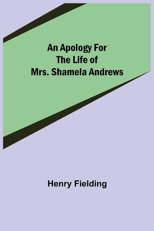 Produktbild: An Apology for the Life of Mrs. Shamela Andrews