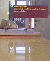 Produktbild: Drip Dry Shirts: The Evolution of the Graphic Designer