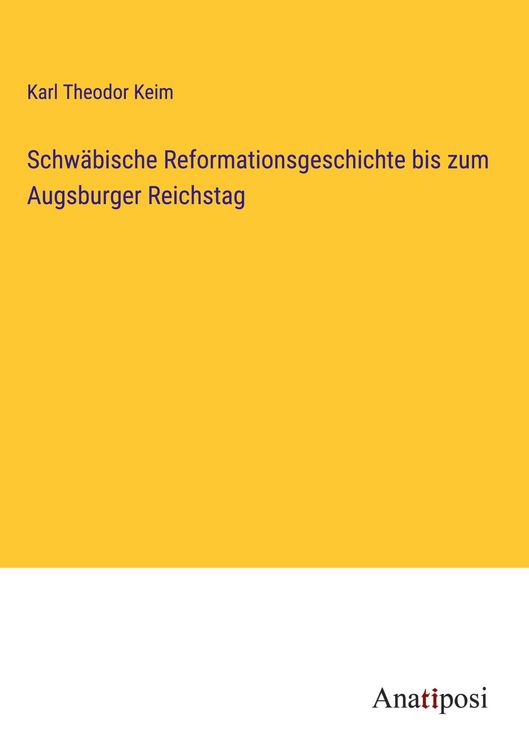 Produktbild: Schw&auml;bische Reformationsgeschichte bis zum Augsburger Reichstag