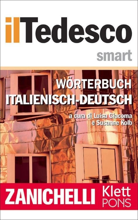 Produktbild: Zanichelli il Tedesco Smart W&ouml;rterbuch Italienisch-Deutsch / Dizionario Italiano-Tedesco
