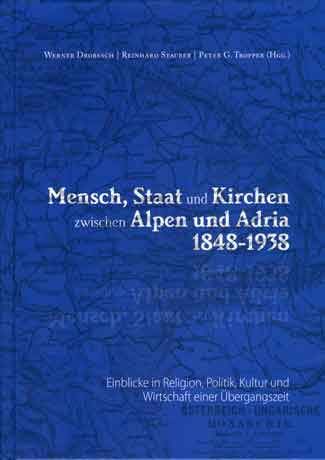 Produktbild: Mensch, Staat und Kirchen zwischen Alpen und Adria 1848-1938