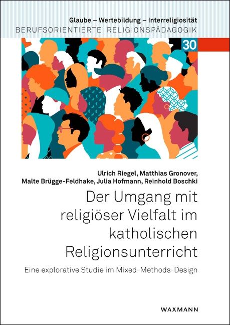 Produktbild: Der Umgang mit religi&ouml;ser Vielfalt im katholischen Religionsunterricht