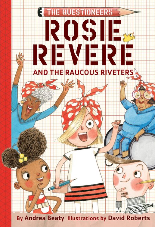 Produktbild: Rosie Revere and the Raucous Riveters