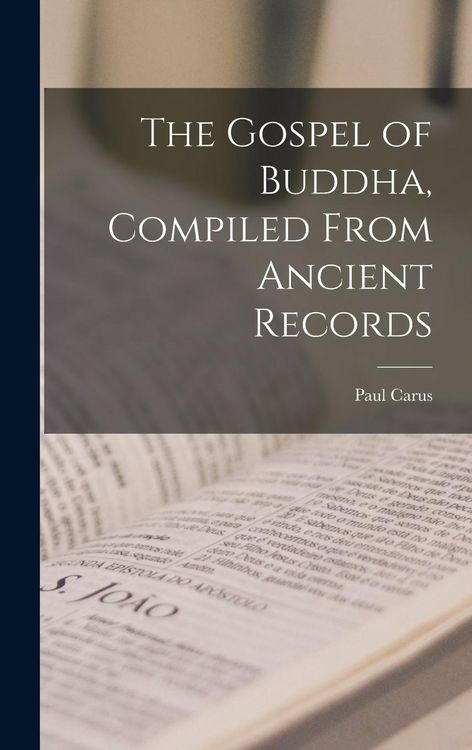 Produktbild: The Gospel of Buddha, Compiled From Ancient Records