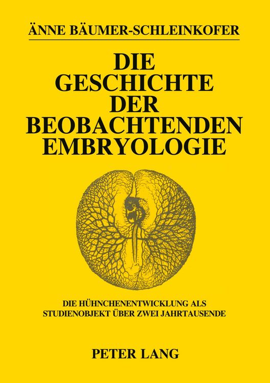 Produktbild: Die Geschichte der beobachtenden Embryologie