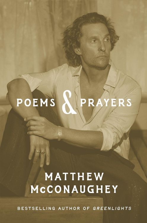 Produktbild: Poems & Prayers: Matthew McConaughey's brand new inspirational book