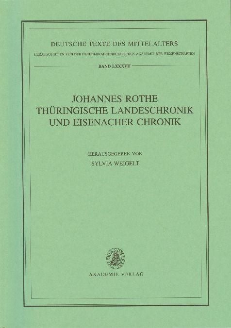 Produktbild: Johannes Rothe Th&uuml;ringische Landeschronik und Eisenacher Chronik
