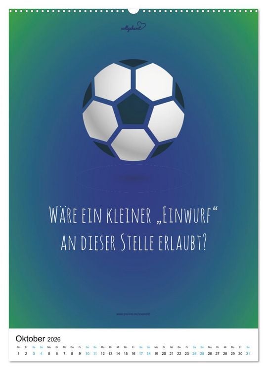 Produktbild: vollgeherzt: Der lustige Zitate-Wandkalender f&uuml;r Fu&szlig;ballfans und Sportbegeisterte! (Wandkalender 2026 DIN A2 hoch), CALVENDO Monatskalender