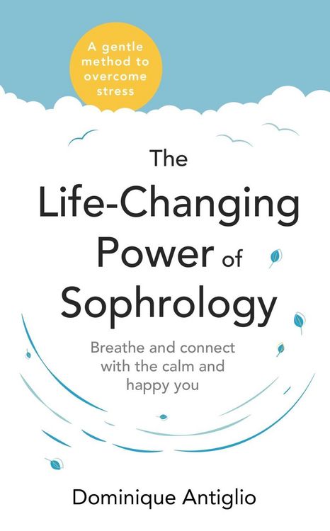 Produktbild: The Life-Changing Power of Sophrology