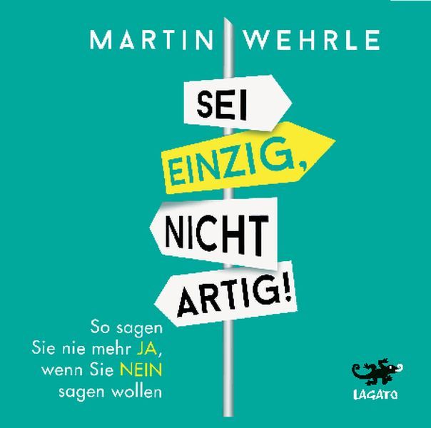 Produktbild: Sei einzig, nicht artig!