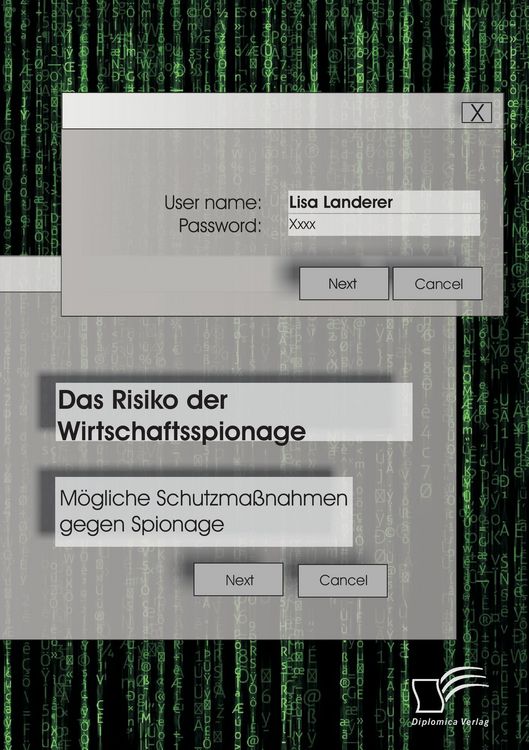 Produktbild: Das Risiko der Wirtschaftsspionage: M&ouml;gliche Schutzma&szlig;nahmen gegen Spionage