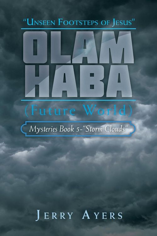 Produktbild: Olam Haba (Future World) Mysteries Book 5-"Storm Clouds"