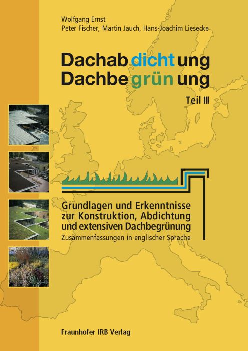 Produktbild: Dachabdichtung - Dachbegr&uuml;nung. Teil III