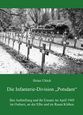 Produktbild: Die Infanterie-Division &bdquo;Potsdam&ldquo;