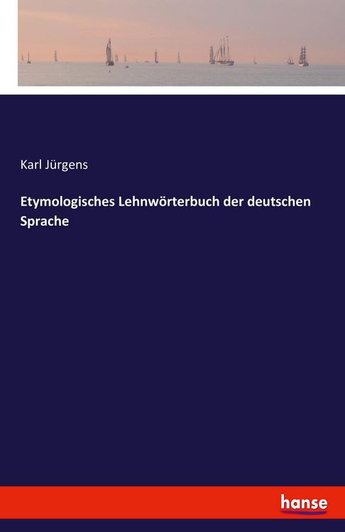 Produktbild: Etymologisches Lehnw&ouml;rterbuch der deutschen Sprache