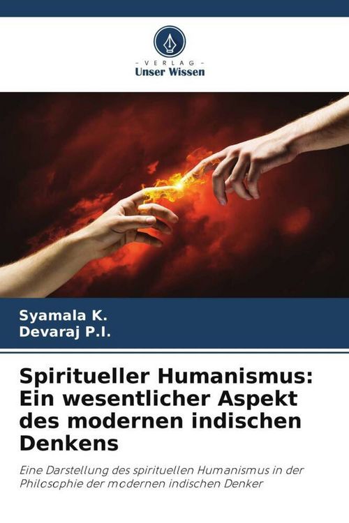 Produktbild: Spiritueller Humanismus: Ein wesentlicher Aspekt des modernen indischen Denkens