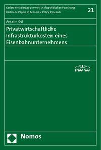 Produktbild: Privatwirtschaftliche Infrastrukturkosten eines Eisenbahnunternehmens