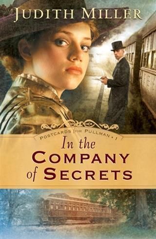Produktbild: In the Company of Secrets (Postcards From Pullman Book #1)
