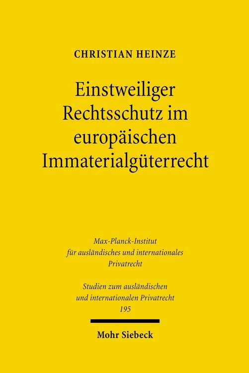 Produktbild: Einstweiliger Rechtsschutz im europ&auml;ischen Immaterialg&uuml;terrecht