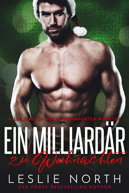Produktbild: Ein Milliardär zu Weihnachten (Alles, was ich mir zu Weihnachten wünsche, #3)