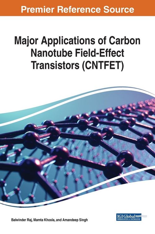 Produktbild: Major Applications of Carbon Nanotube Field-Effect Transistors (CNTFET)
