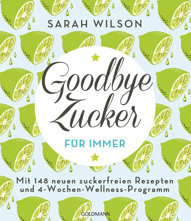 Produktbild: Goodbye Zucker &ndash; f&uuml;r immer