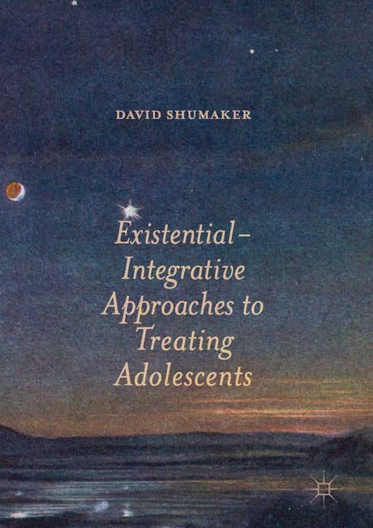 Produktbild: Existential-Integrative Approaches to Treating Adolescents