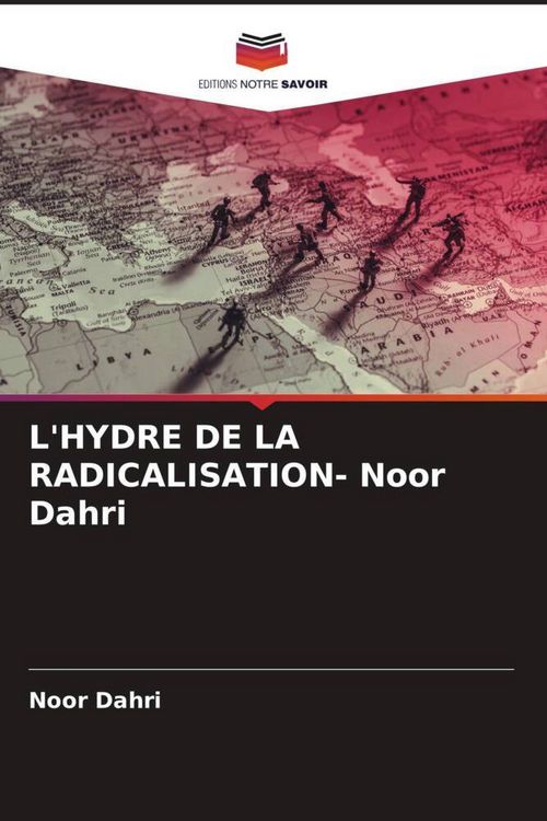 Produktbild: L'HYDRE DE LA RADICALISATION- Noor Dahri