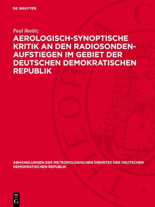 Produktbild: Aerologisch-synoptische Kritik an den Radiosonden-Aufstiegen im Gebiet der Deutschen Demokratischen Republik