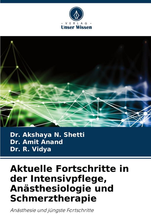 Produktbild: Aktuelle Fortschritte in der Intensivpflege, An&auml;sthesiologie und Schmerztherapie