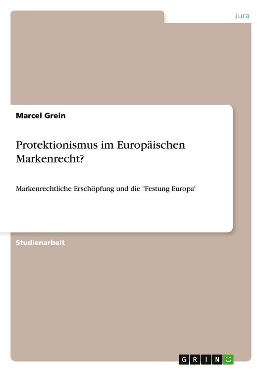 Produktbild: Protektionismus im Europ&auml;ischen Markenrecht?